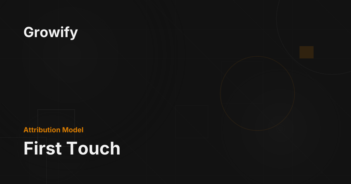 First Touch - Growify
